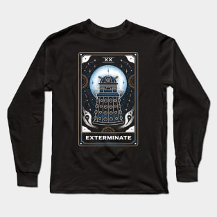 Exterminate Tarot Card Long Sleeve T-Shirt